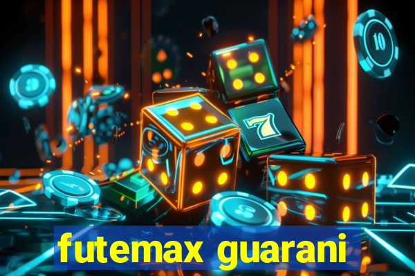 futemax guarani